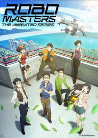 RoboMasters the Animated Series Japanese english subbed