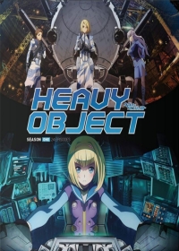 Heavy Object Japanese english subbed