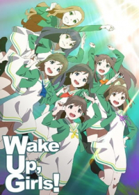 Wake Up, Girls! Japanese english subbed