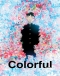 Colorful (Movie) Japanese english subbed